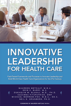 Innovative Leadership for Health Care book